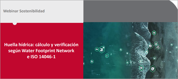  Huella hídrica: cálculo y verificación según Water Footprint Network e ISO 14046-1